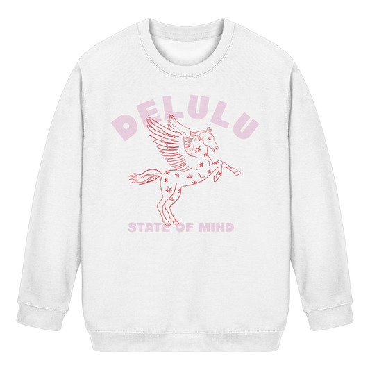 DELULU STATE OF MIND - Kids Basic Sweatshirt